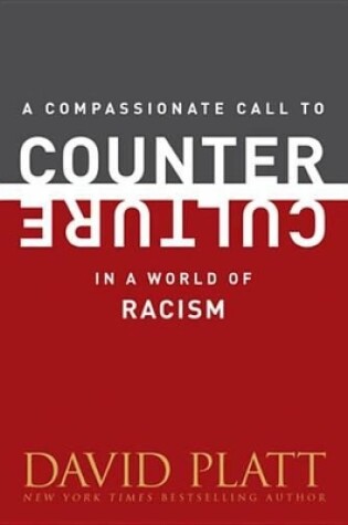 Cover of A Compassionate Call to Counter Culture in a World of Racism