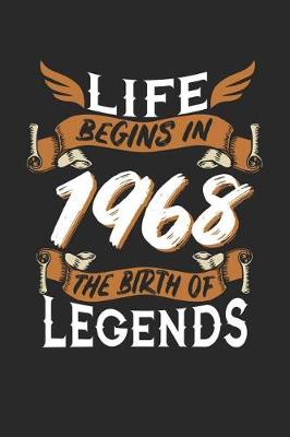 Book cover for Life Begins in 1968 the Birth of Legends