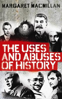 Book cover for The Uses and Abuses of History