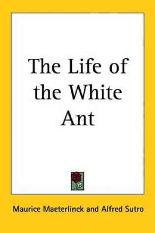 Cover of The Life of the White Ant
