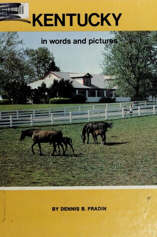 Cover of Kentucky in Words and Pictures