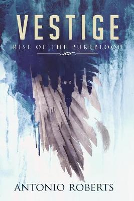 Book cover for Vestige Rise of the Pureblood