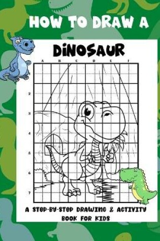 Cover of How To Draw A Dinosaur