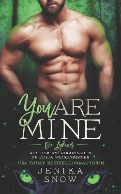 Book cover for You Are Mine (Die Lykaner 2)