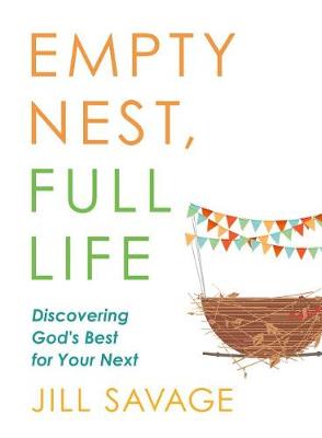 Book cover for Empty Nest, Full Life