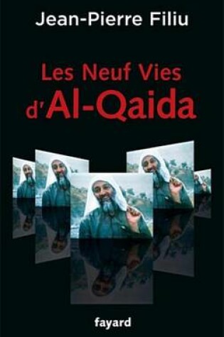 Cover of Les Neuf Vies D'Al-Qaida