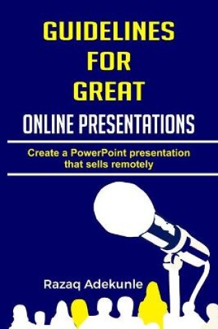 Cover of Guidelines for Great Online Presentations