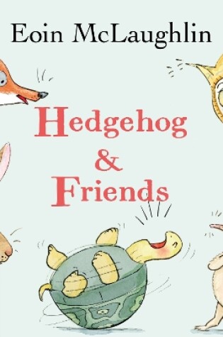 Cover of Hedgehog & Friends
