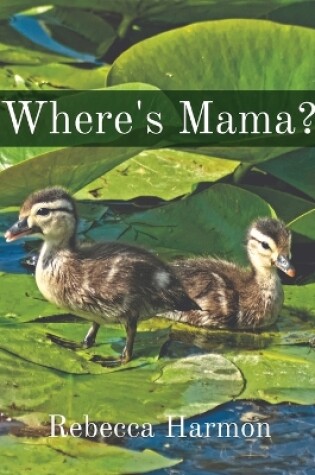 Cover of Where's Mama?