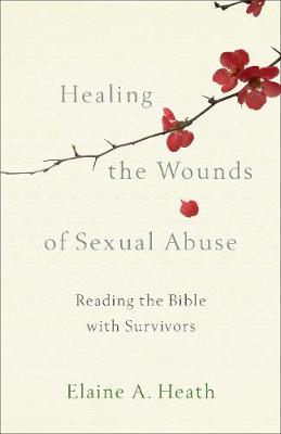 Book cover for Healing the Wounds of Sexual Abuse