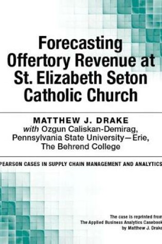 Cover of Forecasting Offertory Revenue at St. Elizabeth Seton Catholic Church