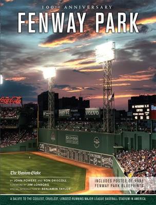 Book cover for Fenway Park: A Salute to the Coolest, Cruelest, Longest-Running Major League Baseball Stadium in America