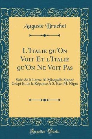 Cover of L'Italie Qu'on Voit Et l'Italie Qu'on Ne Voit Pas