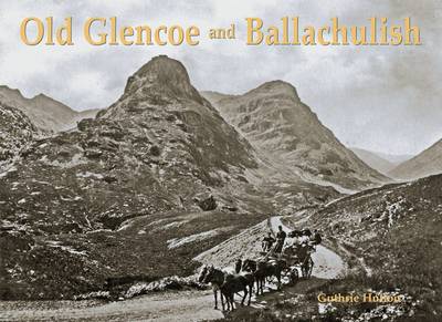 Book cover for Old Glencoe and Ballachulish