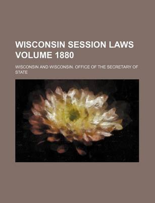 Book cover for Wisconsin Session Laws Volume 1880