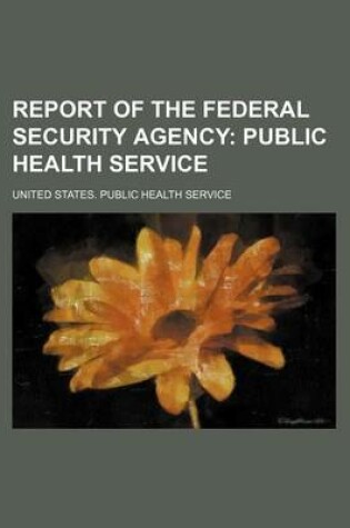 Cover of Report of the Federal Security Agency