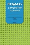 Book cover for Primary Composition Notebook