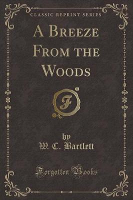 Book cover for A Breeze from the Woods (Classic Reprint)