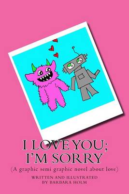 Book cover for I love you; I'm sorry