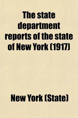 Book cover for The State Department Reports of the State of New York (Volume 13, Nos. 73-78)