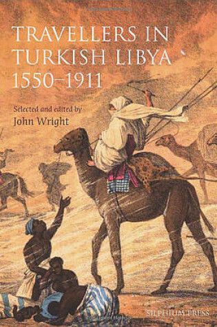 Cover of Travellers in Turkish Libya 1551-1911