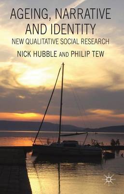 Book cover for Ageing, Narrative and Identity: New Qualitative Social Research