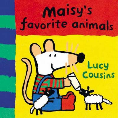 Cover of Maisy's Favorite Animals