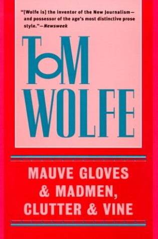 Cover of Mauve Gloves and Madmen, Clutter & Vine