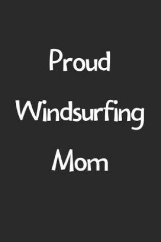 Cover of Proud Windsurfing Mom