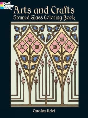 Book cover for Arts & Crafts Stained Glass Coloring Book