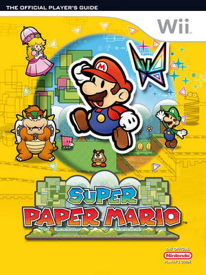 Book cover for "Super Paper Mario" Official Players Guide