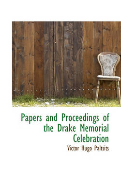 Book cover for Papers and Proceedings of the Drake Memorial Celebration