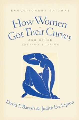 Cover of How Women Got Their Curves and Other Just-So Stories