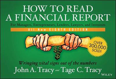 Book cover for How to Read a Financial Report: Wringing Vital Signs Out of the Numbers