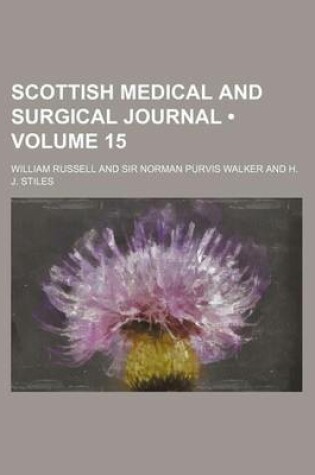 Cover of Scottish Medical and Surgical Journal (Volume 15)