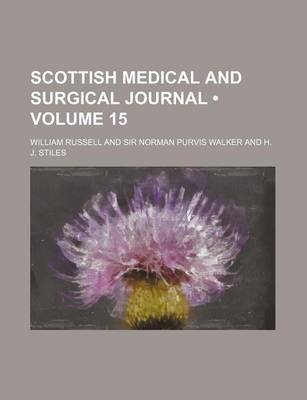 Book cover for Scottish Medical and Surgical Journal (Volume 15)