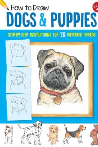 Cover of How to Draw Dogs & Puppies