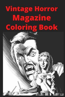 Book cover for Vintage Horror Magazine Coloring Book