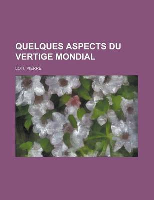 Book cover for Quelques Aspects Du Vertige Mondial