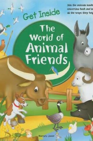 Cover of Get Inside... The World of Animal Friends