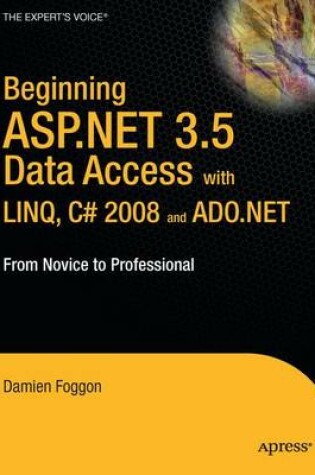 Cover of Beginning ASP.NET 3.5 Data Access with LINQ, C# 2008, and ADO.NET