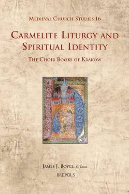 Book cover for Carmelite Liturgy and Spiritual Identity