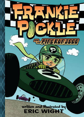 Book cover for Frankie Pickle and the Pine Run 3000