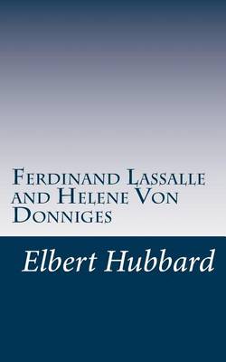 Book cover for Ferdinand Lassalle and Helene Von Donniges