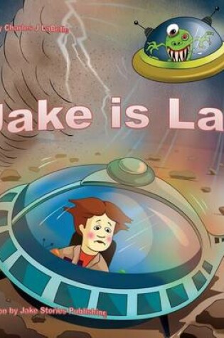 Cover of Jake is Late