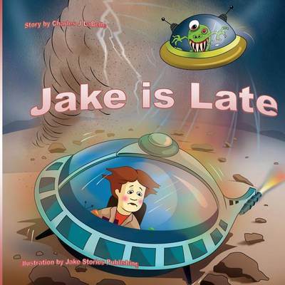 Book cover for Jake is Late