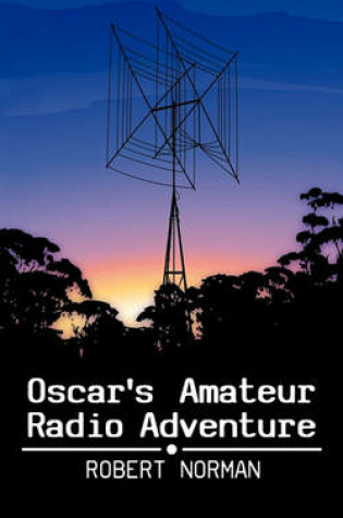 Cover of Oscar's Amateur Radio Adventure