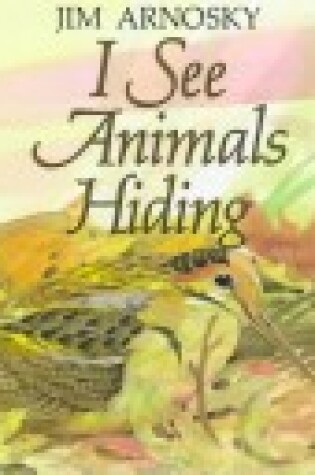 Cover of I See Animals Hiding
