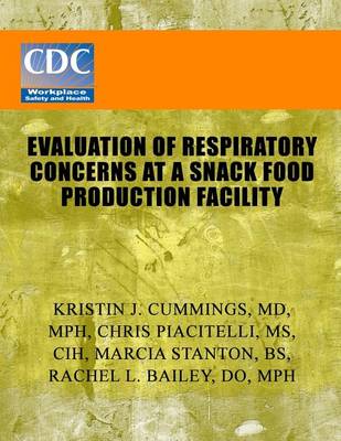 Cover of Evaluation of Respiratory Concerns at a Snack Food Production Facility