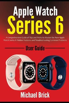 Book cover for Apple Watch Series 6 User Guide